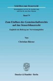 Zum Einfluss des Gemeinschaftsrechts auf das Steuerbilanzrecht.