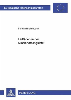 Leitfäden in der Missionarslinguistik - Breitenbach, Sandra