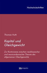 Kapital und Gleichgewicht - Huth, Thomas