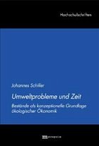 Umweltprobleme und Zeit - Schiller, Johannes