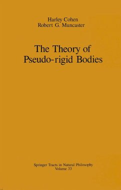 The Theory of Pseudo-Rigid Bodies - Cohen, Harley;Muncaster, Robert G.