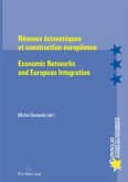 Réseaux économiques et construction européenne - Economic Networks and European Integration