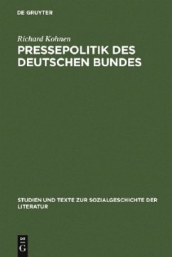 Pressepolitik des Deutschen Bundes - Kohnen, Richard