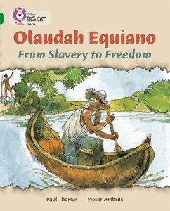 Olaudah Equiano: From Slavery to Freedom - Thomas, Paul