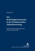 Der Residualgewinnansatz in der fundamentalen Aktienbewertung
