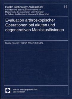 Cover Evaluation arthroskopischer Operationen bei akuten und degenerativen Meniskusläsionen