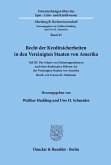 Recht der Kreditsicherheiten in den Vereinigten Staaten von Amerika.
