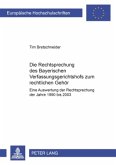 Die Rechtsprechung des Bayerischen Verfassungsgerichtshofs zum rechtlichen Gehör