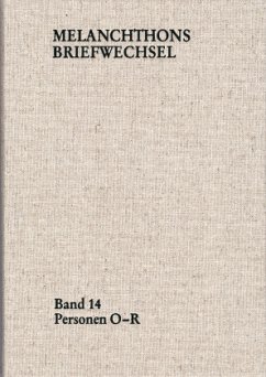 Melanchthons Briefwechsel / Band 14 / Melanchthons Briefwechsel Regesten. Band 14 - Melanchthon, Philipp
