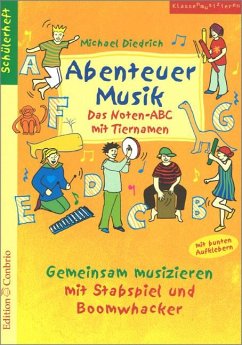 Abenteuer Musik - Das Noten-ABC mit Tiernamen - Diedrich, Michael