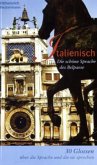 Italienisch - die schöne Sprache des Belpaese