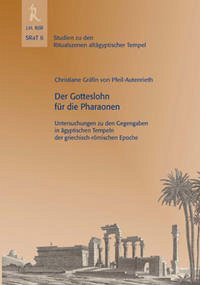 Der Gotteslohn für die Pharaonen - Gräfin von Pfeil-Autenrieth, Christiane