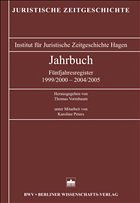 Jahrbuch der Juristischen Zeitgeschichte / Jahrbuch der Juristischen Zeitgeschichte