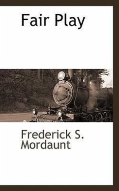 Fair Play - Mordaunt, Frederick S.