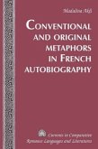 Conventional and Original Metaphors in French Autobiography
