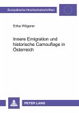 Innere Emigration und historische Camouflage in Österreich