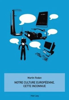 Notre culture européenne, cette inconnue - Rodan, Martin