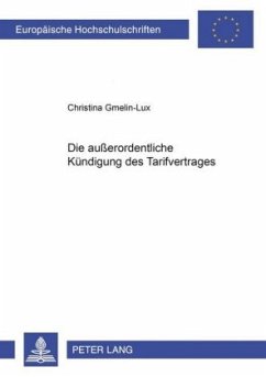 Cover Die außerordentliche Kündigung des Tarifvertrages