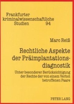Rechtliche Aspekte der Präimplantationsdiagnostik - Reiß, Marc