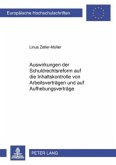 Auswirkungen der Schuldrechtsreform auf die Inhaltskontrolle von Arbeitsverträgen und auf Aufhebungsverträge