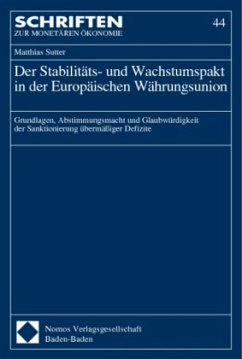 Der Stabilitäts- und Wachstumspakt in der Europäischen Währungsunion - Sutter, Matthias