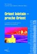 Orient lointain - proche Orient - Bild 1
