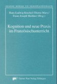 Kognition und neue Praxis im Französischunterricht