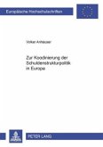 Zur Koordinierung der Schuldenstrukturpolitik in Europa