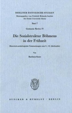 Die Sozialstruktur Böhmens in der Frühzeit. - Sasse, Barbara