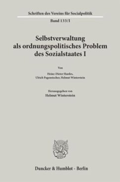 Selbstverwaltung als ordnungspolitisches Problem des Sozialstaates I. - Winterstein, Helmut (Hrsg.)