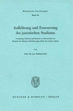 Aufklärung und Erneuerung des juristischen Studiums. - Pick, Eckhart Aufklärung und Erneuerung des juristischen Studiums. - Pick, Eckhart