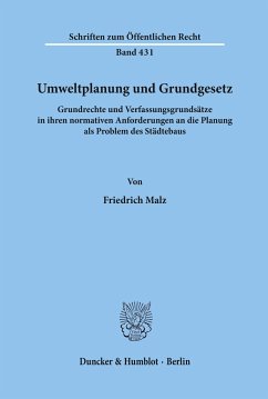 Umweltplanung und Grundgesetz. - Malz, Friedrich