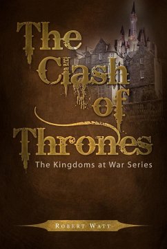 The Clash of Thrones - Watt, Robert