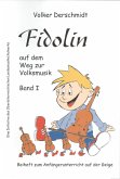 Fidolin auf dem Weg zur Volksmusik Band 1 für Streicher Violine