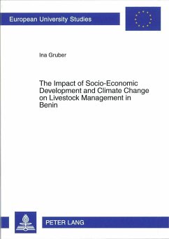 The Impact of Socio-Economic Development and Climate Change on Livestock Management in Benin - Gruber, Ina