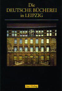 Die Deutsche Bücherei in Leipzig - Langer, Alfred