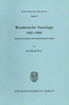 Westdeutsche Soziologie 1945-1960. - Weyer, Johannes