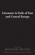 Literature in Exile of East and Central... - Bild 1