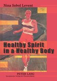 Healthy Spirit in a Healthy Body