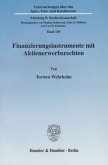 Finanzierungsinstrumente mit Aktienerwerbsrechten.