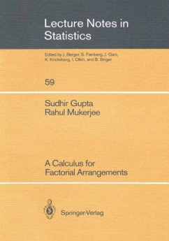 A Calculus for Factorial Arrangements - Gupta, Sudhir; Mukerjee, Rahul