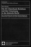 Die EU-Datenbank-Richtlinie und ihre Umsetzung in das deutsche Recht