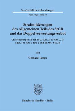 Strafmilderungen des Allgemeinen Teils des StGB und das Doppelverwertungsverbot. - Timpe, Gerhard