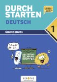 Durchstarten Deutsch 1. Schuljahr. Dein Übungsbuch