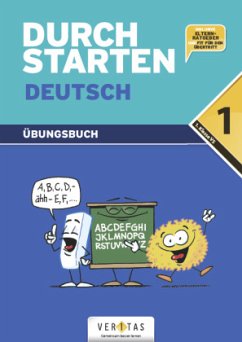 Durchstarten Deutsch 1. Schuljahr. Dein Übungsbuch - Eibl, Leopold;Eibl, Eva