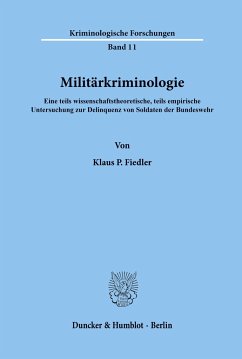 Militärkriminologie. - Fiedler, Klaus P.