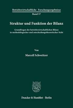 Struktur und Funktion der Bilanz. - Schweitzer, Marcell