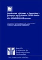 Nosokomiale Infektionen in Deutschland - Erfassung und Prävention (NIDEP-Studie)
