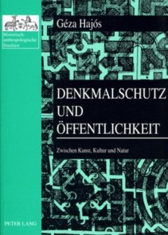 Denkmalschutz und Öffentlichkeit - Hajós, Géza