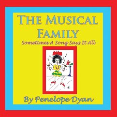 The Musical Family--Sometimes a Song Says It All - Dyan, Penelope